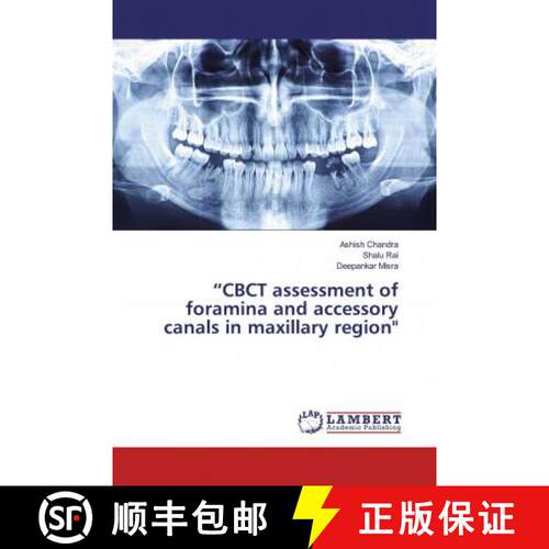 预订 “CBCT assessment of foramina and accessory canals in maxillary region [9786200294296]