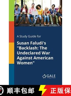 预订 A Study Guide for Susan Faludi's Backlash: The Undeclared War Against American Women [9781375376785]