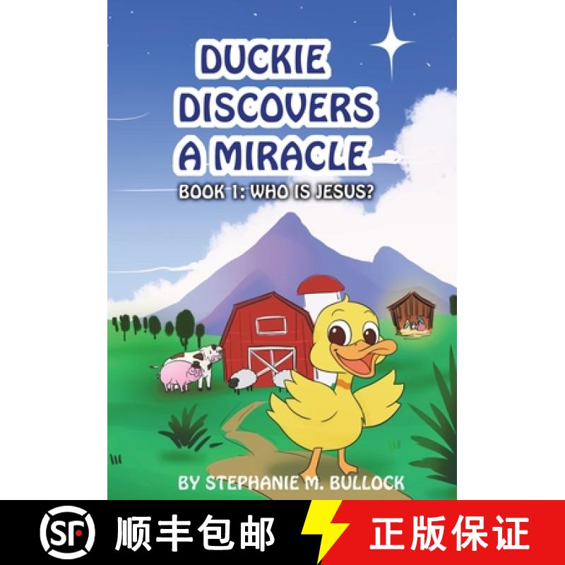 【3-4周达】Duckie Discovers a Miracle [9781640856974]