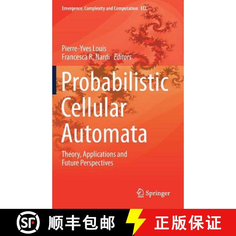 【3-4周达】Probabilistic Cellular Automata : Theory, Applications and Future Perspectives [9783319655567]