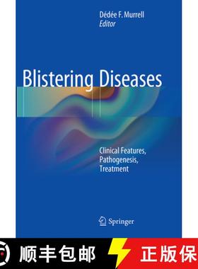 【3-4周达】Blistering Diseases: Clinical Features, Pathogenesis, Treatment [9783662507858]
