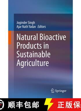 【3-4周达】Natural Bioactive Products in Sustainable Agriculture [9789811530234]