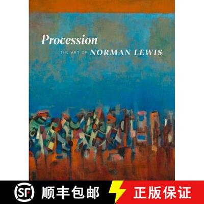 【3-4周达】Procession – The Art of Norman Lewis (First Edition) [9780520288003]