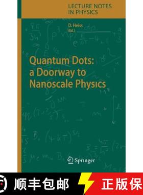 【3-4周达】Quantum Dots: A Doorway to Nanoscale Physics [9783540242369]