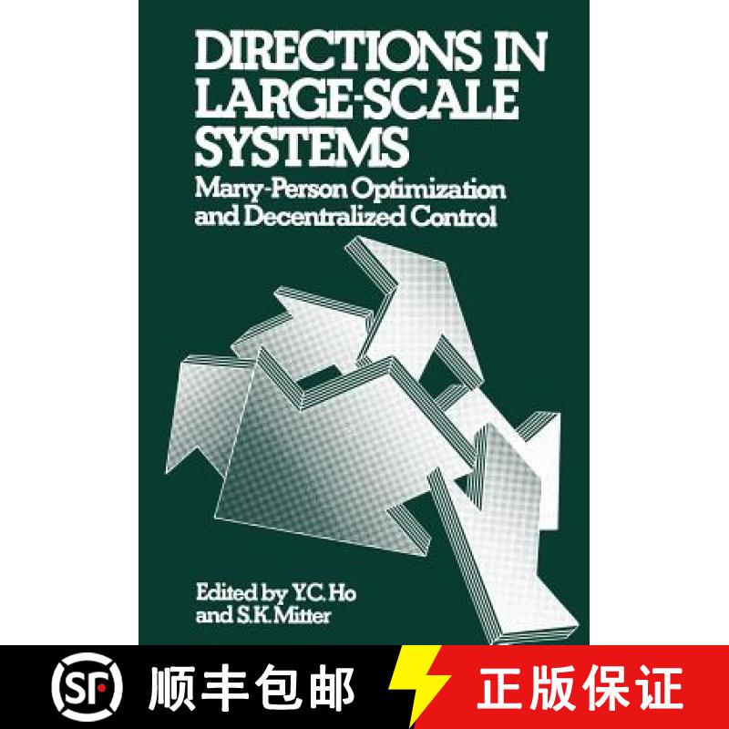 【3-4周达】Directions in Large-Scale Systems: Many-Person Optimization and Decentralized Control [9781468422610]