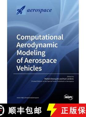 【3-4周达】Computational Aerodynamic Modeling of Aerospace Vehicles [9783038976103]