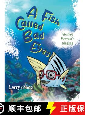 【3-4周达】A Fish Called Bad Eyes: Finding Marsha's Glasses [9781961250260]