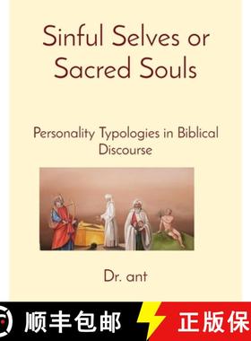 预订 Sinful Selves or Sacred Souls: Personality Typologies in Biblical Discourse [9798869201850]