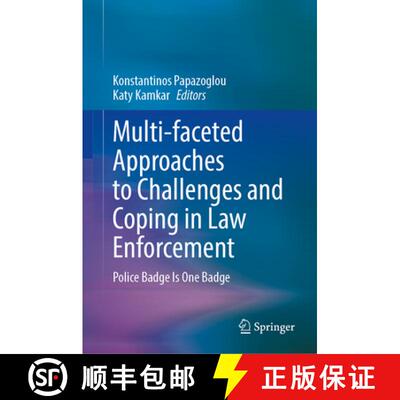 【3-4周达】Multi-faceted Approaches to Challenges and Coping in Law Enforcement : Police Badge Is One... [9783031628245]