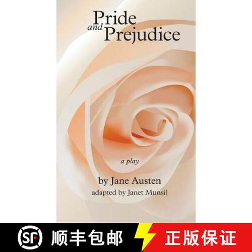 【3-4周达】Pride and Prejudice, a play: by Jane Austen, adapted for the stage by Janet Munsil [9781537569734]