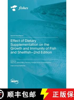 【3-4周达】Effect of Dietary Supplementation on the Growth and Immunity of Fish and Shellfish-2nd Edi... [9783725838110]