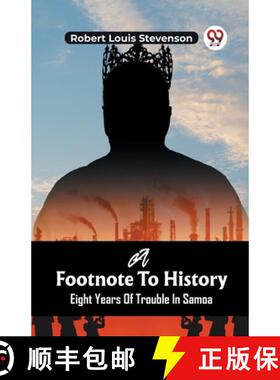 预订 Footnote To HistoryEight Years Of Trouble In Samoa (Edition2023) [9789361424595]