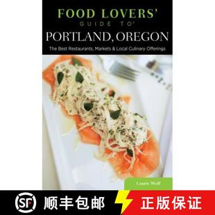 Portland Markets Oregon The Lovers 9780762792139 Local Culinary... Food Guide Restaurants Best 4周达