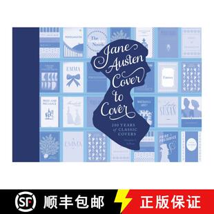 【3-4周达】Jane Austen Cover to Cover: 200 Years of Classic Book Covers [9781594747250]