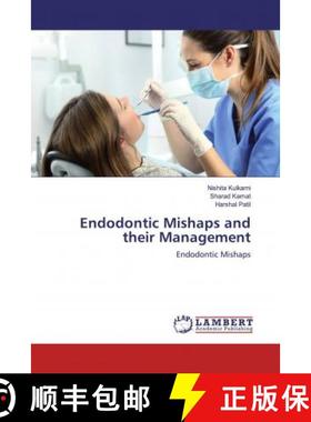 预订 Endodontic Mishaps and their Management [9786139580255]