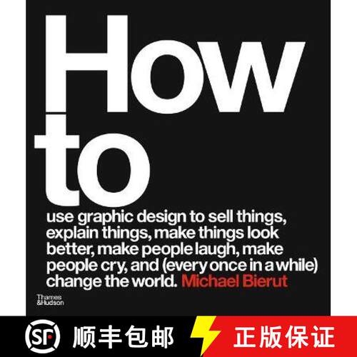 预订 精装 How to use graphic design to sell things, explain things, make things look better, make peo... [9780500296189]