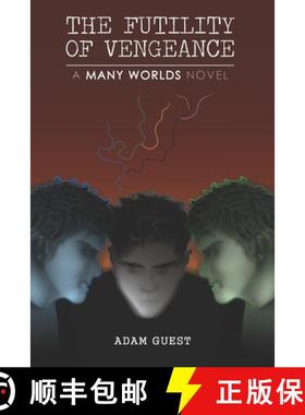 预订 The Futility of Vengeance: A 'Many Worlds' Novel [9781913777036]