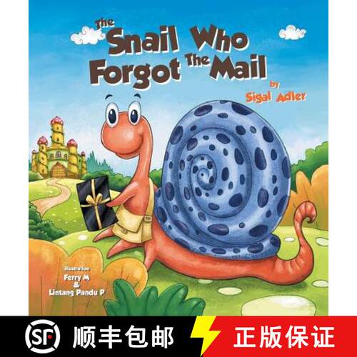 【3-4周达】精装 The Snail Who Forgot The Mail: CHILDREN BEDTIME STORY PICTURE BOOK [9780998906508]