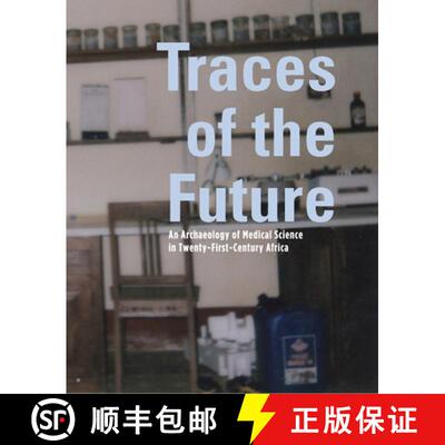 【3-4周达】TRACES FUTURE: AN ARCHAEOLOGY MEDICAL PB : An Archaeology of Medical Science in Africa [9781783207251]