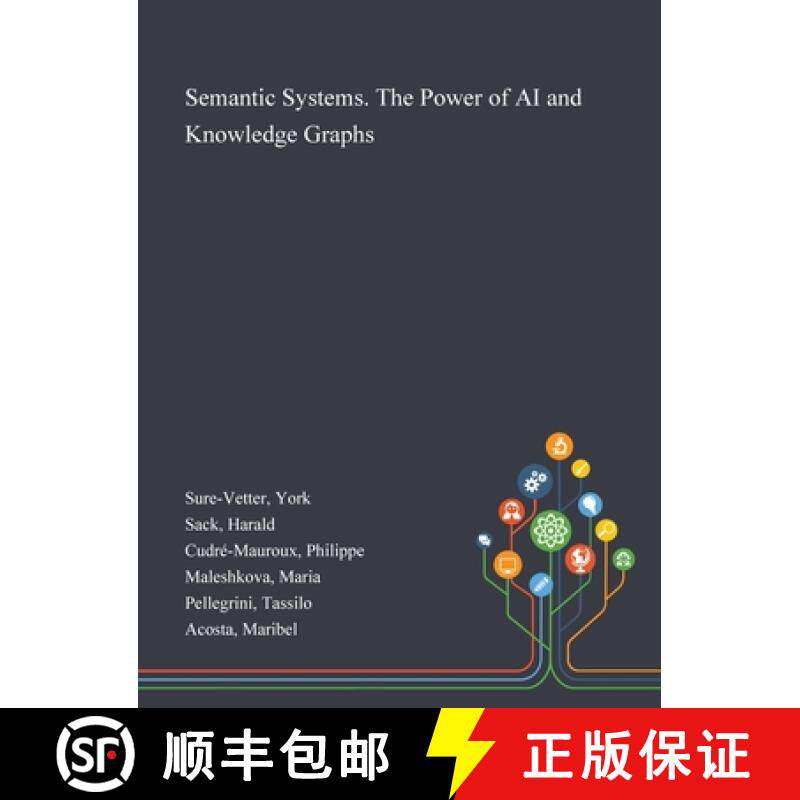 【3-4周达】Semantic Systems. The Power of AI and Knowledge Graphs [9781013271076]