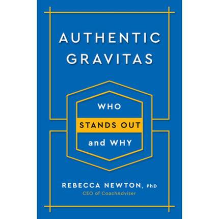 【4周达】Authentic Gravitas: Who Stands Out and Why [9780143132080]