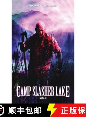 预订 Camp Slasher Lake: Volume Two [9781956492217]