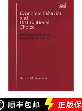 【3-4周达】Economic Behavior and Distributional Choice - Selected Writings of Harold M. Hochman: Sele... [9781840643985]