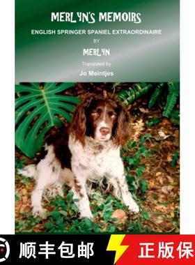 【3-4周达】Merlyn's Memoirs: English Springer Spaniel Extraordinaire [9781913294144]