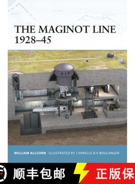 【3-4周达】The Maginot Line 1928–45 [9781841766461]