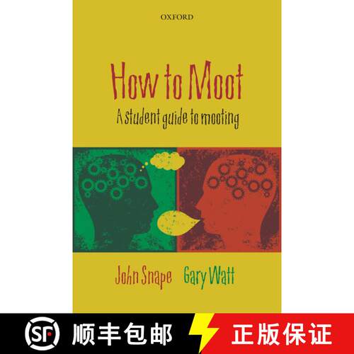 【3-4周达】How to Moot: A Student Guide to Mooting [9780199571673]