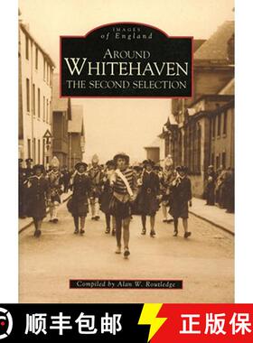【3-4周达】Around Whitehaven: The Second Selection: The Second Selection [9780752422398]