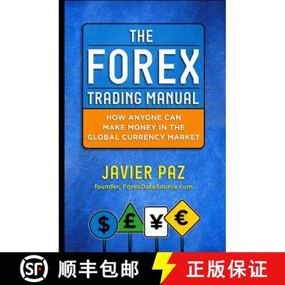 【3-4周达】The Forex Trading Manual: The Rules-Based Approach to Making Money Trading Currencies [9780071782920]