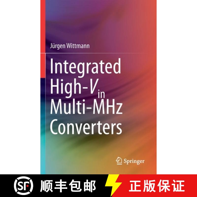 【3-4周达】Integrated High-Vin Multi-MHz Converters [9783030252595]