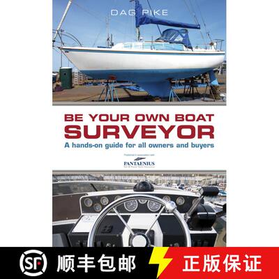 【3-4周达】Be Your Own Boat Surveyor: A hands-on guide for all owners and buyers [9781472903679]