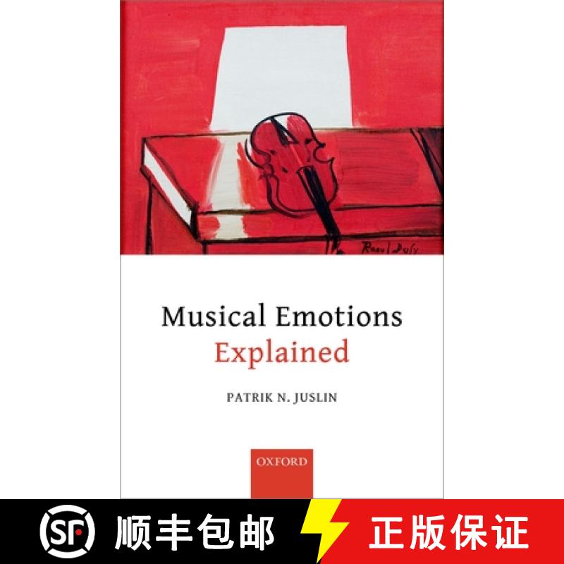 【3-4周达】Musical Emotions Explained: Unlocking the Secrets of Musical Affect [9780198753421]