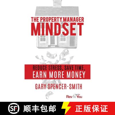 【3-4周达】The Property Manager Mindset: Reduce Stress, Save Time, Earn More Money [9781777162108]