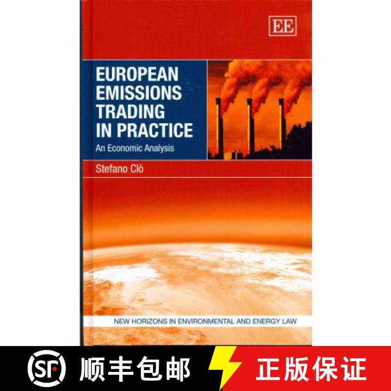【3-4周达】European Emissions Trading in Practice: An Economic Analysis (New Horizons in Environmenta... [9780857934420]
