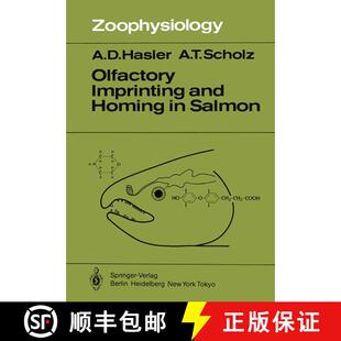 【3-4周达】Olfactory Imprinting and Homing in Salmon : Investigations into the Mechanism of the Impri... [9783642820724]