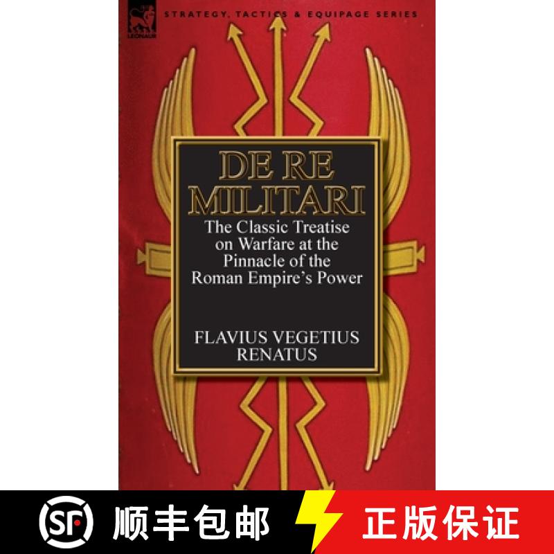 【2-3周达】De Re Militari (Concerning Military Affairs): the Classic Treatise on Warfare at the Pinna... [9780857068217]