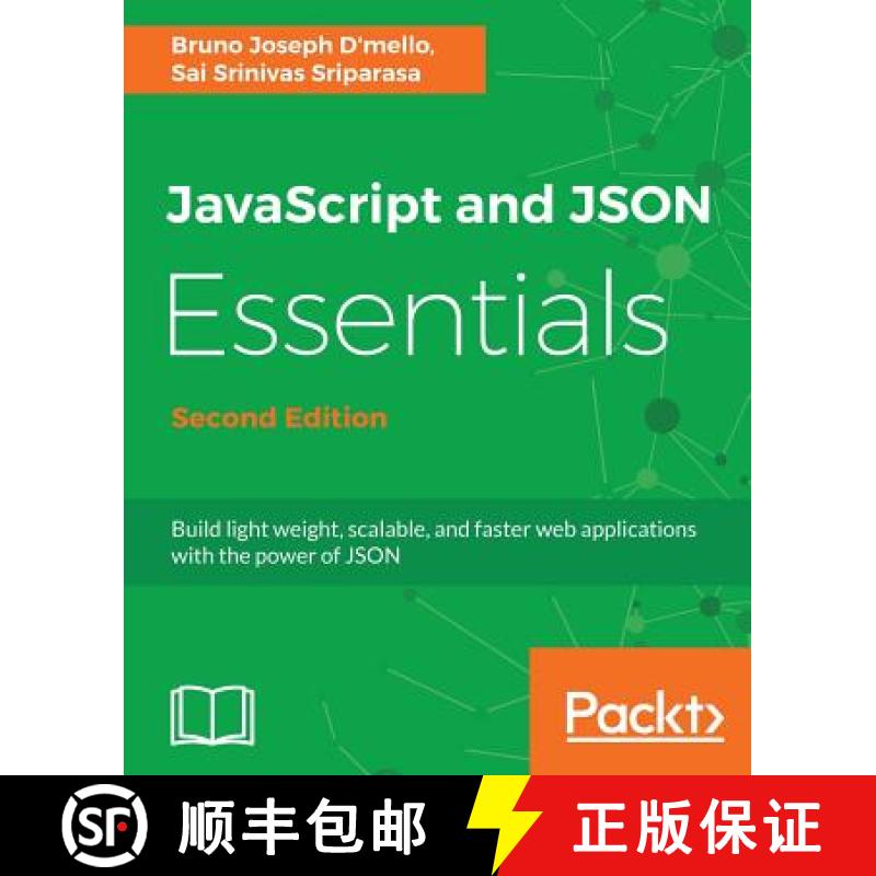 【4周达】JavaScript and JSON Essentials : Build light weight, scalable, and faster web applications w... [9781788624701]