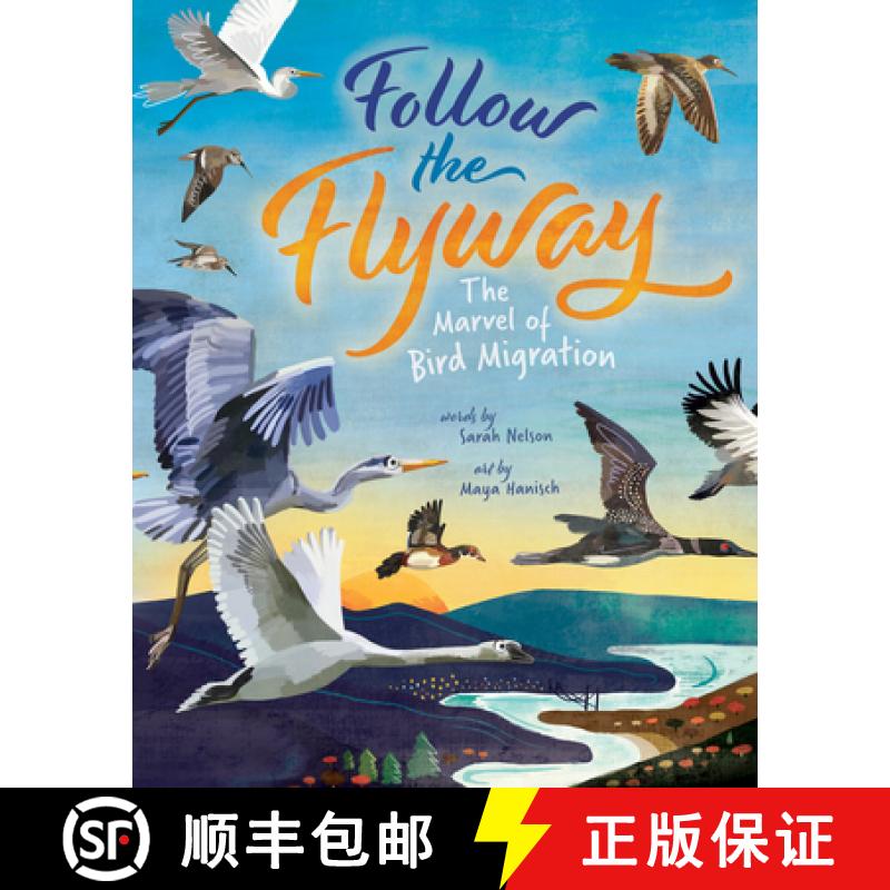 【3-4周达】Follow the Flyway: The Marvel of Bird Migration [9781646866335]