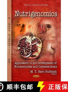 【3-4周达】Nutrigenomics: Application to the Development of Nutraceuticals and Cosmeceuticals [9781624170515]