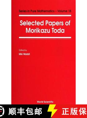 【3-4周达】SELECTED PAPERS OF MORIKAZU TODA   (V18) [9789810214692]