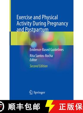 【3-4周达】Exercise and Physical Activity During Pregnancy and Postpartum: Evidence-Based Guidelines [9783031061363]