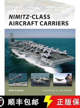 【3-4周达】Nimitz-Class Aircraft Carriers [9781846037597]
