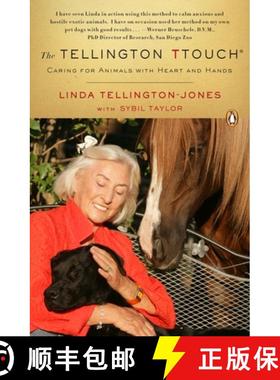 预订 The Tellington TTouch: Caring for Animals with Heart and Hands [9780143114567]