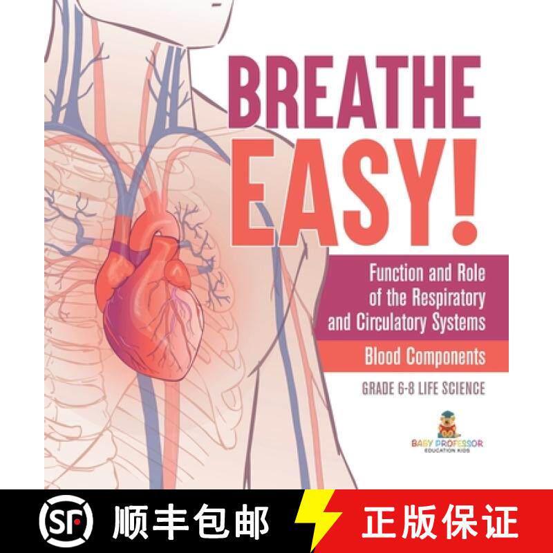 【3-4周达】Breathe Easy! Function and Role of the Respiratory and Circulatory Systems | Blood Compone... [9781541998094]