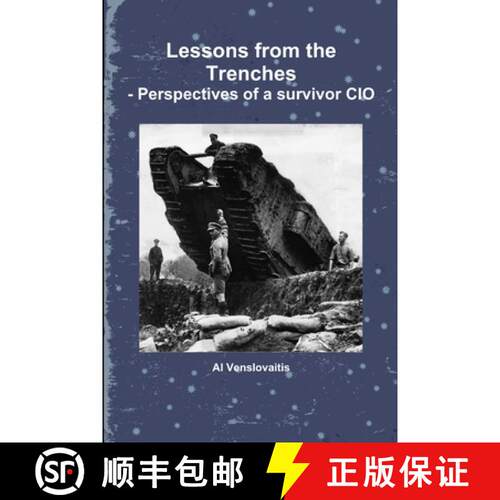 【3-4周达】Lessons from the Trenches - Perspectives of a survivor CIO [9780994844200]