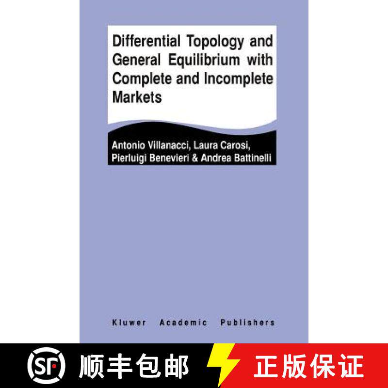 【3-4周达】Differential Topology and General Equilibrium with Complete and Incomplete Markets [9781441953063]