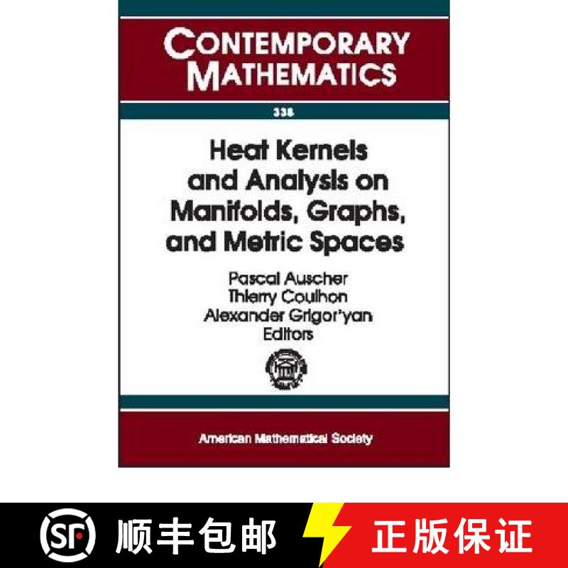 【3-4周达】Heat Kernels and Analysis on Manifolds, Graphs, and Metric Spaces [9780821833834]